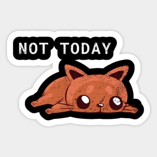 Lazy Cat Not Today T-shirt Funny Lazy Cat Tee For Cat Lovers Distress Style Sticker